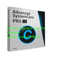 Advanced System Care Pro Qualquer Versão Licença Infinita Download 2022