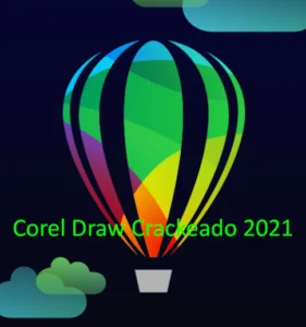 Corel Draw Crackeado 2021